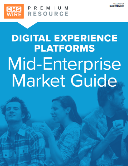 Mid-Enterprise Market Guide to Digital Experience Platforms From CMSWire